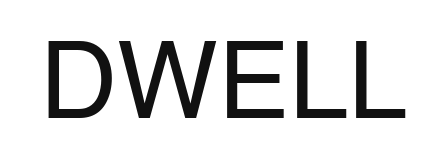 Dwell